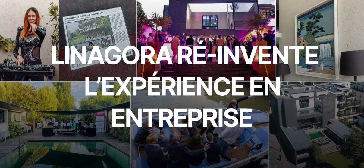 LINAGORA ré-invente l’expérience en entreprise