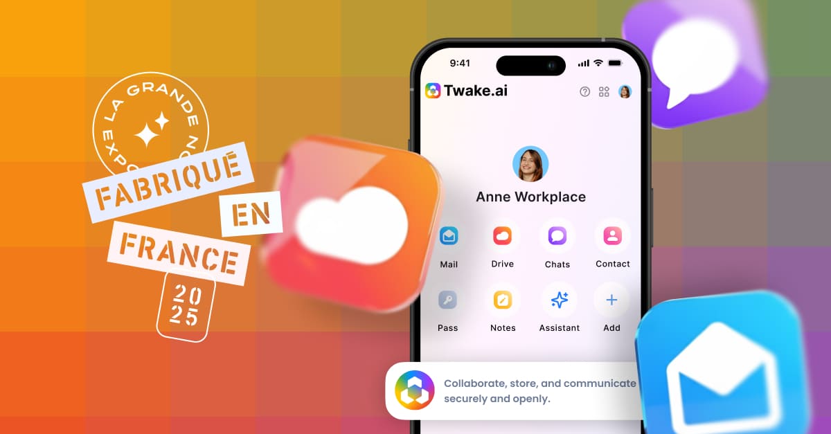 Twake.ai labellisée “Fabriqué en France” : français, et fières de l’être !